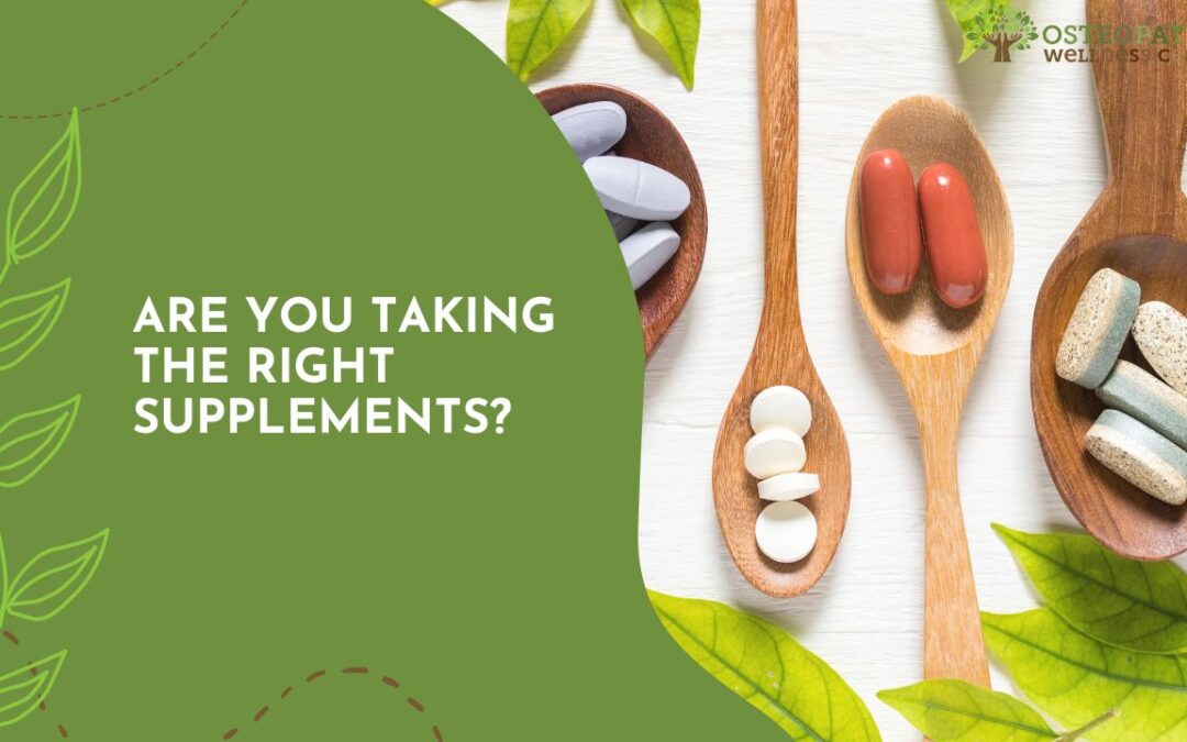 How to Choose the Right Nutritional Supplements for Your Body